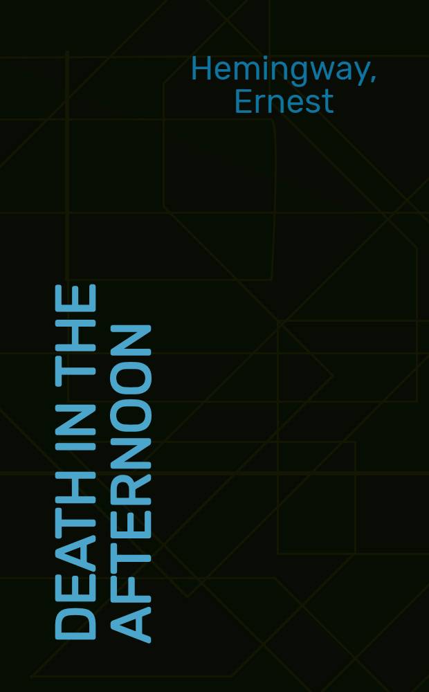 Death in the afternoon