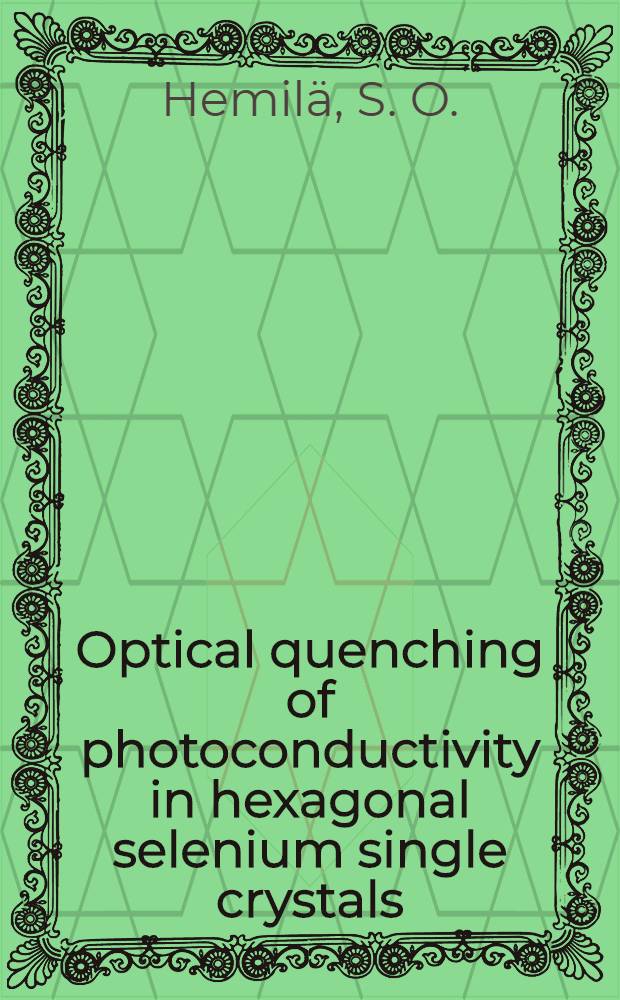 Optical quenching of photoconductivity in hexagonal selenium single crystals