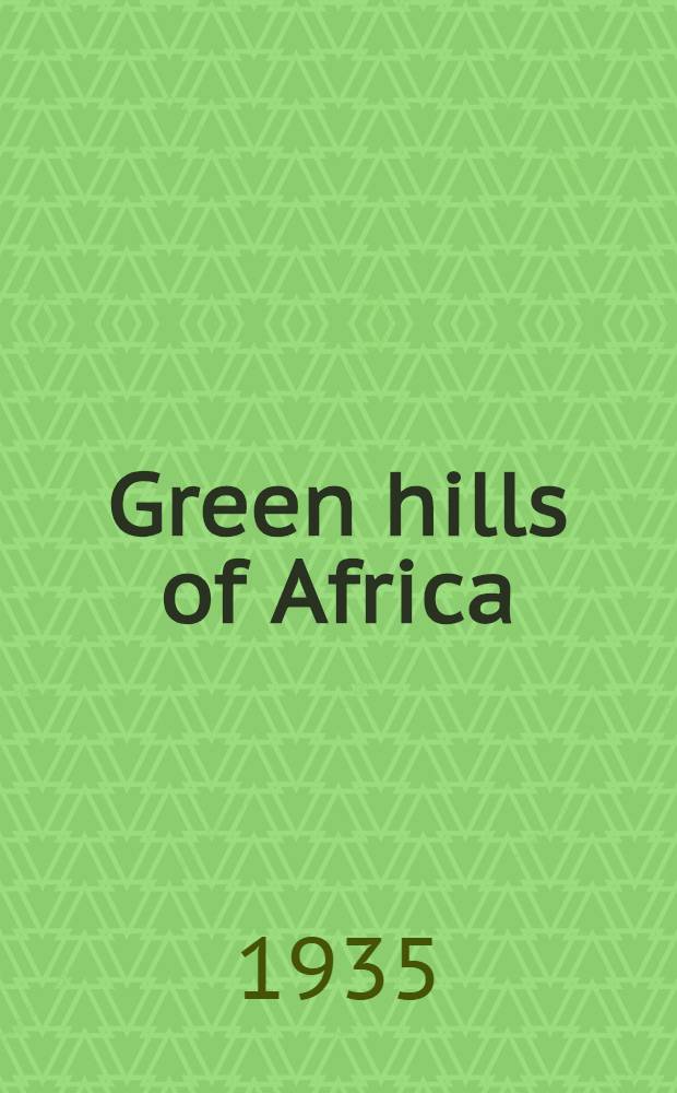 Green hills of Africa