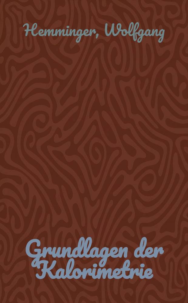 Grundlagen der Kalorimetrie