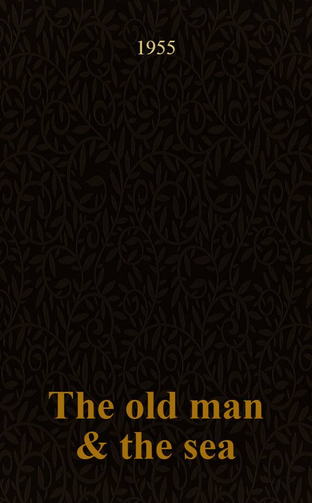 The old man & the sea