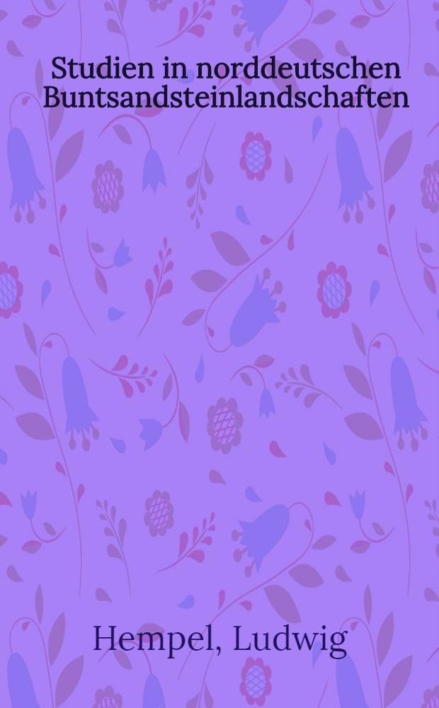 Studien in norddeutschen Buntsandsteinlandschaften