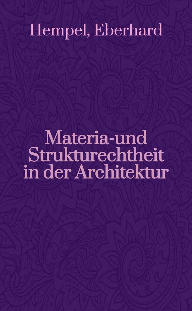 Material- und Strukturechtheit in der Architektur