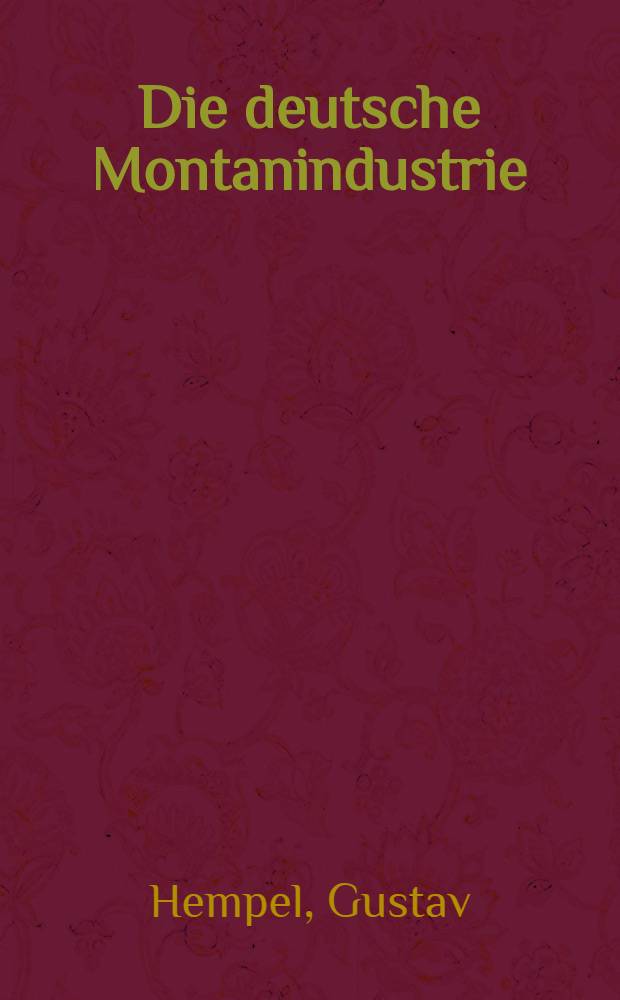 Die deutsche Montanindustrie