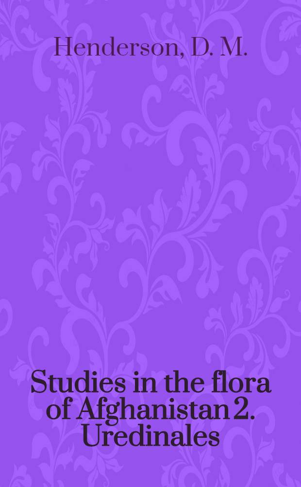 Studies in the flora of Afghanistan 2. Uredinales