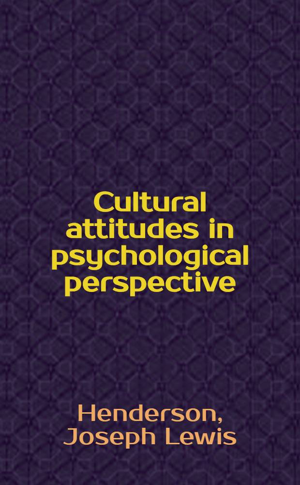 Cultural attitudes in psychological perspective