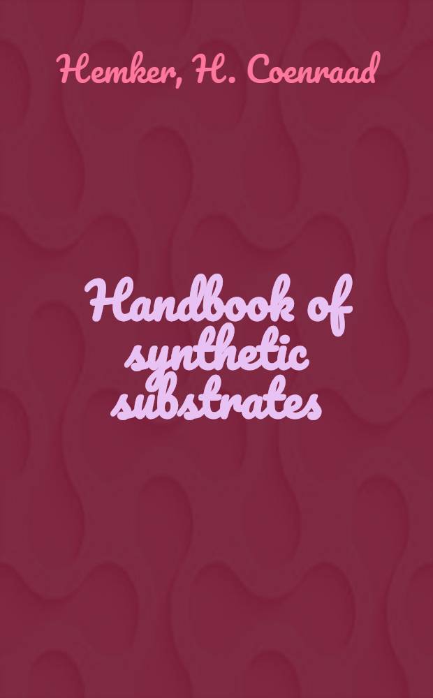 Handbook of synthetic substrates : For the coagulation and fibrinolytic system
