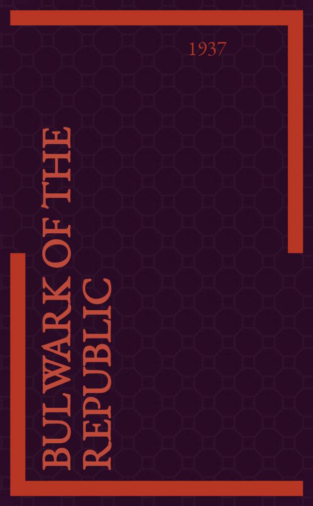 Bulwark of the Republic : A biography of the Constitution