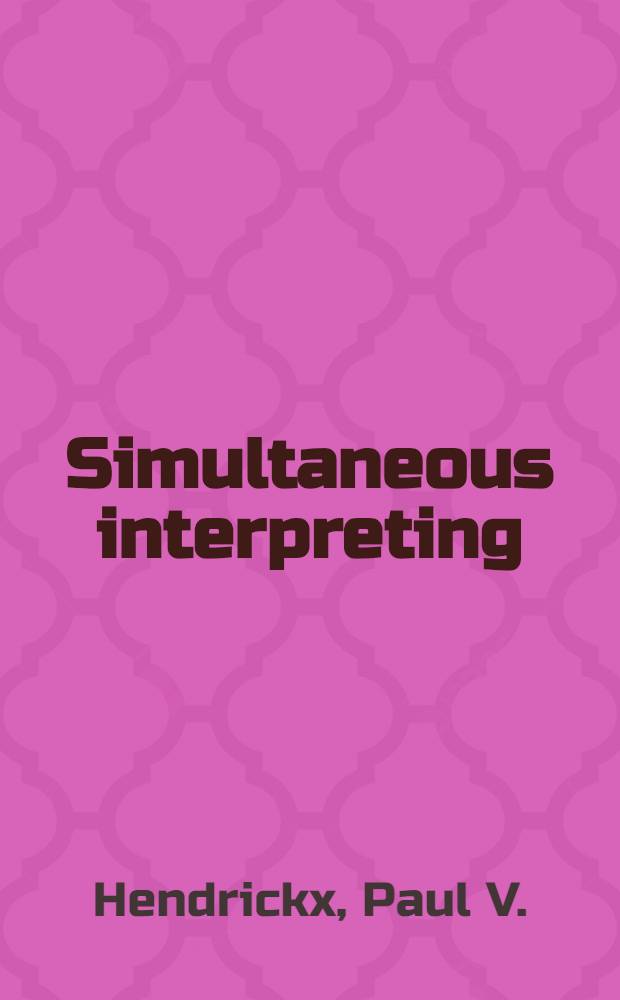 Simultaneous interpreting : A practice book