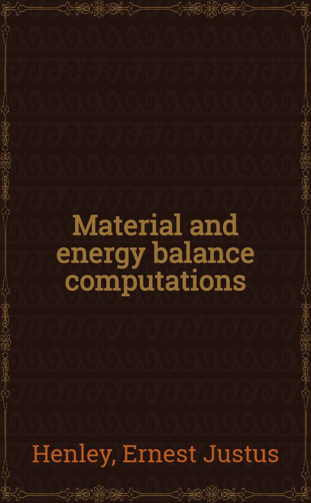 Material and energy balance computations