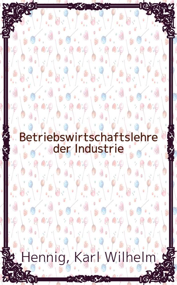 Betriebswirtschaftslehre der Industrie