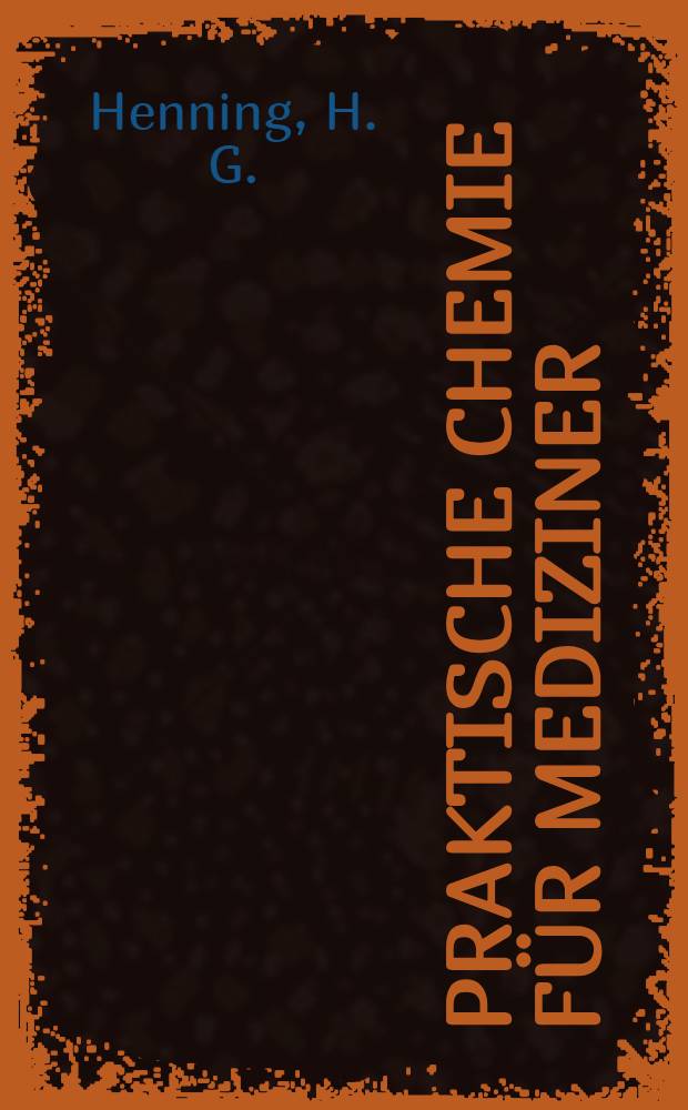 Praktische Chemie für Mediziner