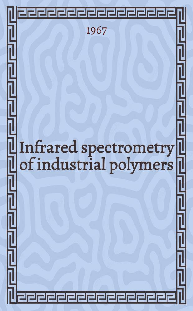 Infrared spectrometry of industrial polymers