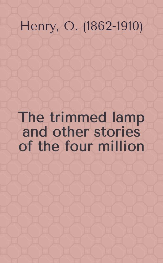 The trimmed lamp and other stories of the four million