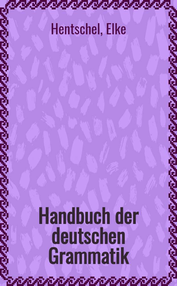 Handbuch der deutschen Grammatik