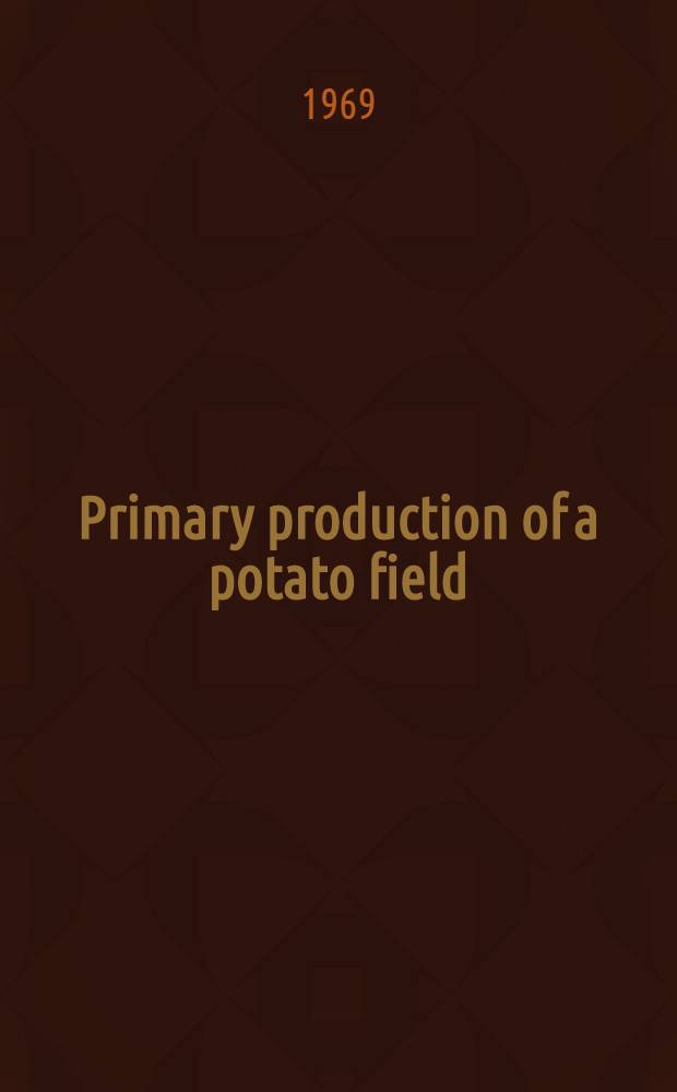 Primary production of a potato field
