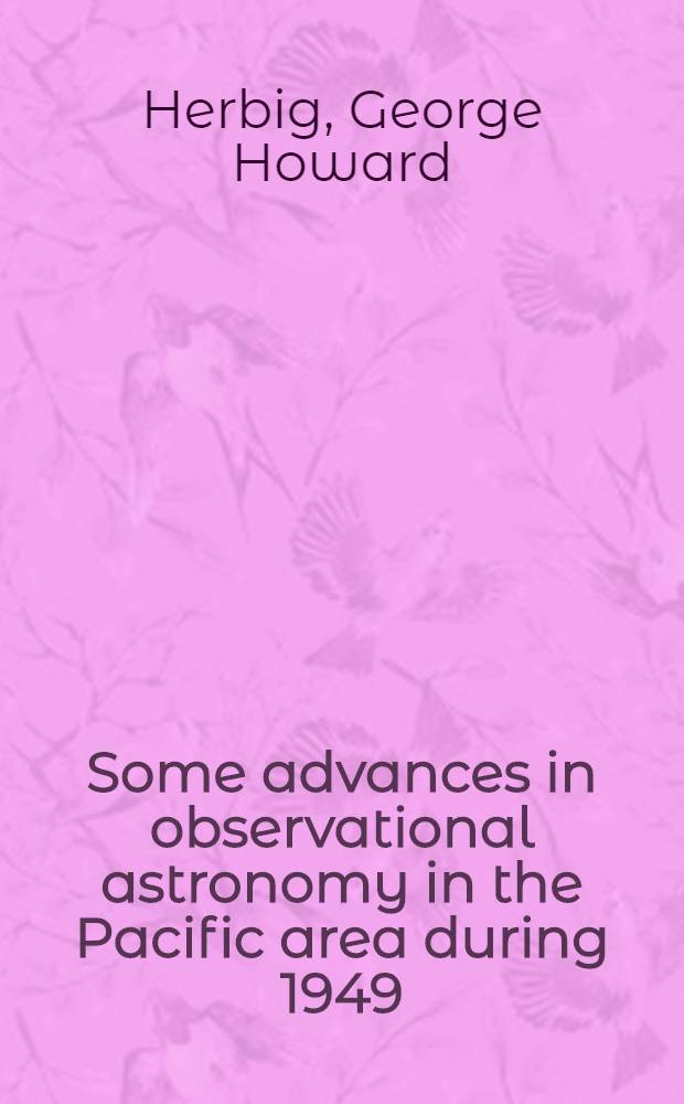 Some advances in observational astronomy in the Pacific area during 1949