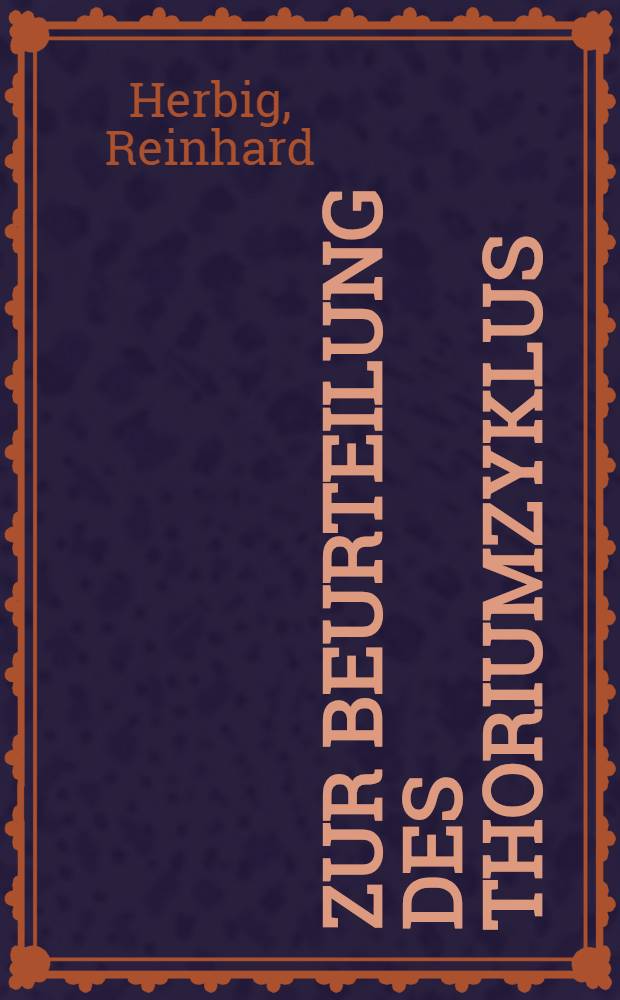 Zur Beurteilung des Thoriumzyklus