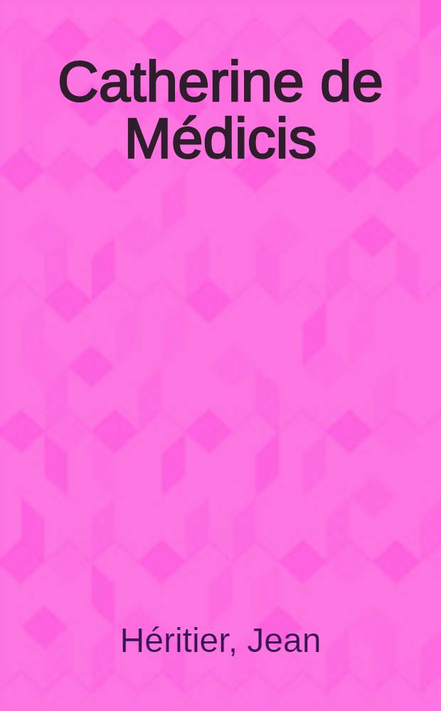 Catherine de Médicis