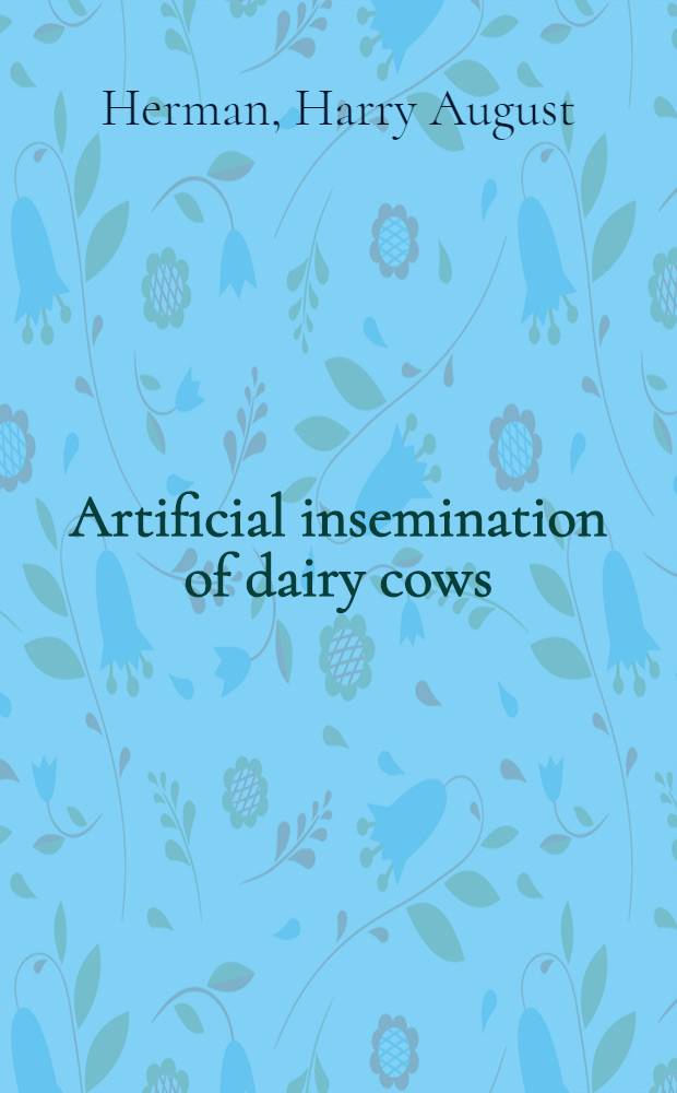 Artificial insemination of dairy cows