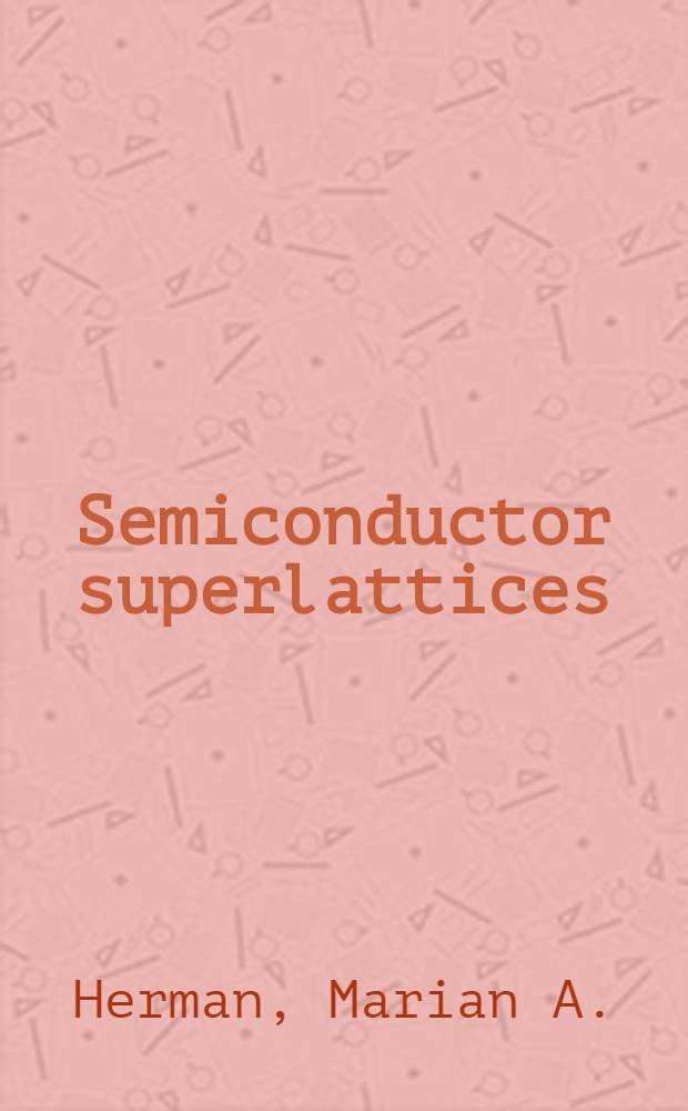 Semiconductor superlattices