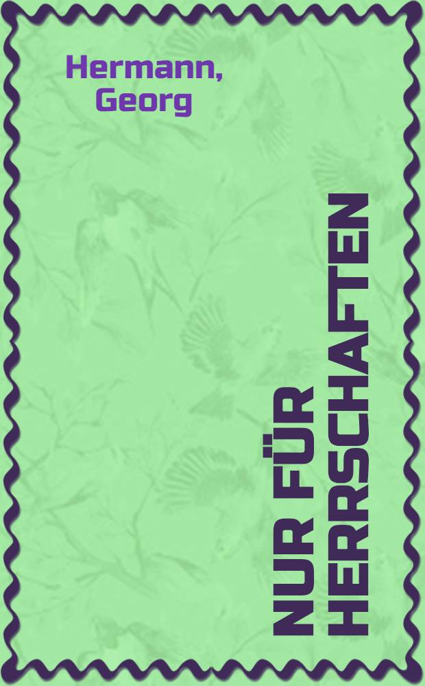 Nur für Herrschaften