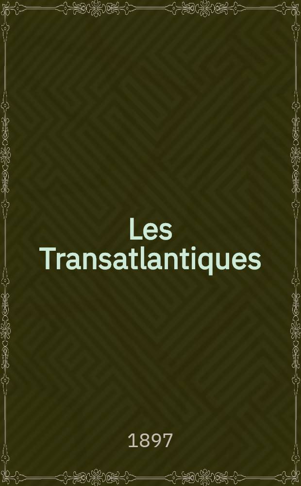 ... Les Transatlantiques