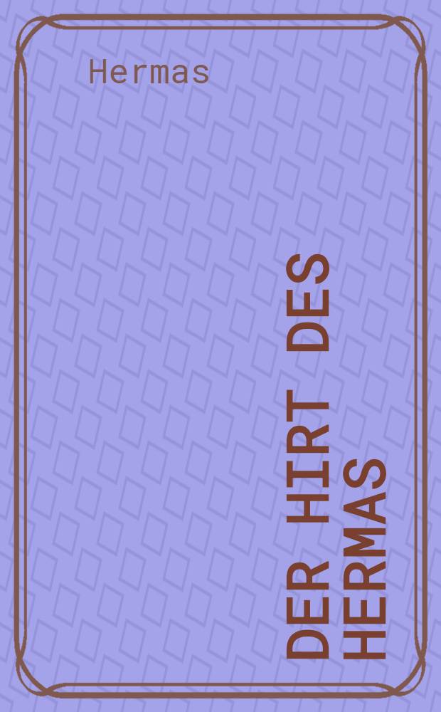 Der Hirt des Hermas
