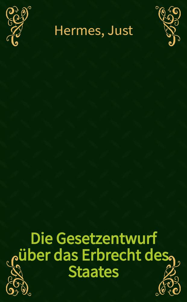 Die Gesetzentwurf über das Erbrecht des Staates