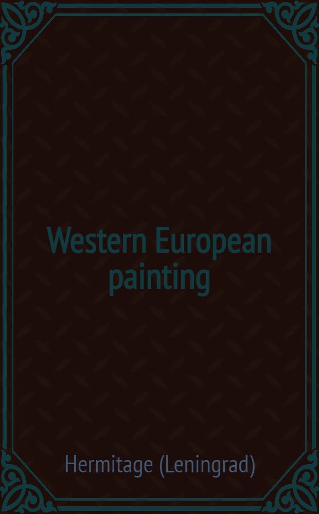 Western European painting : An album : Transl. from the Russ. ...