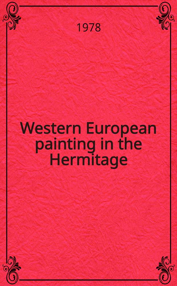 Western European painting in the Hermitage : An album