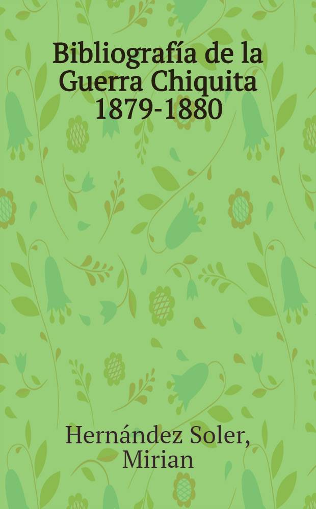 Bibliografía de la Guerra Chiquita 1879-1880