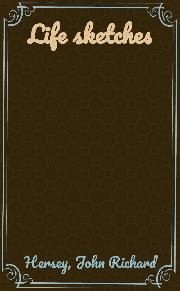 Life sketches