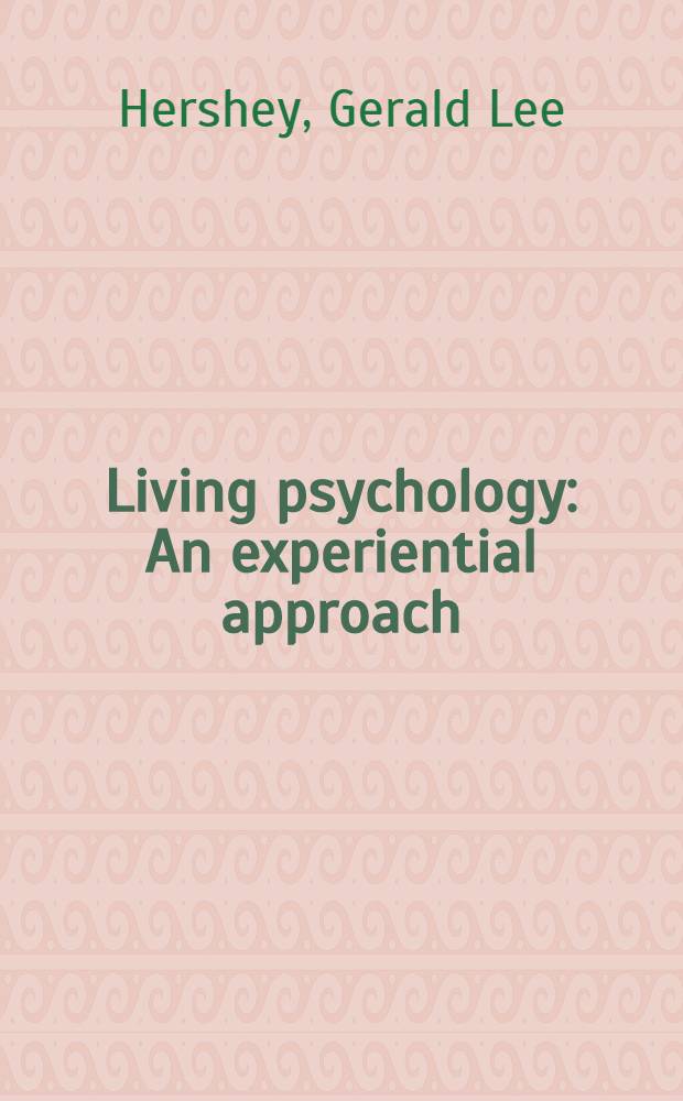 Living psychology : An experiential approach