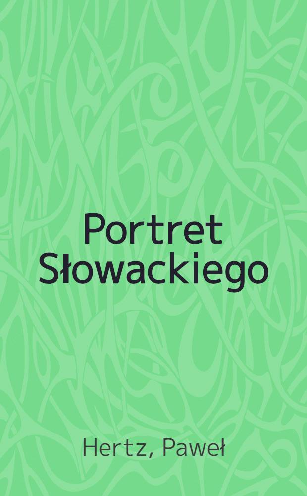 Portret Słowackiego