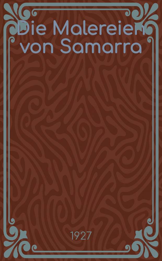 Die Malereien von Samarra