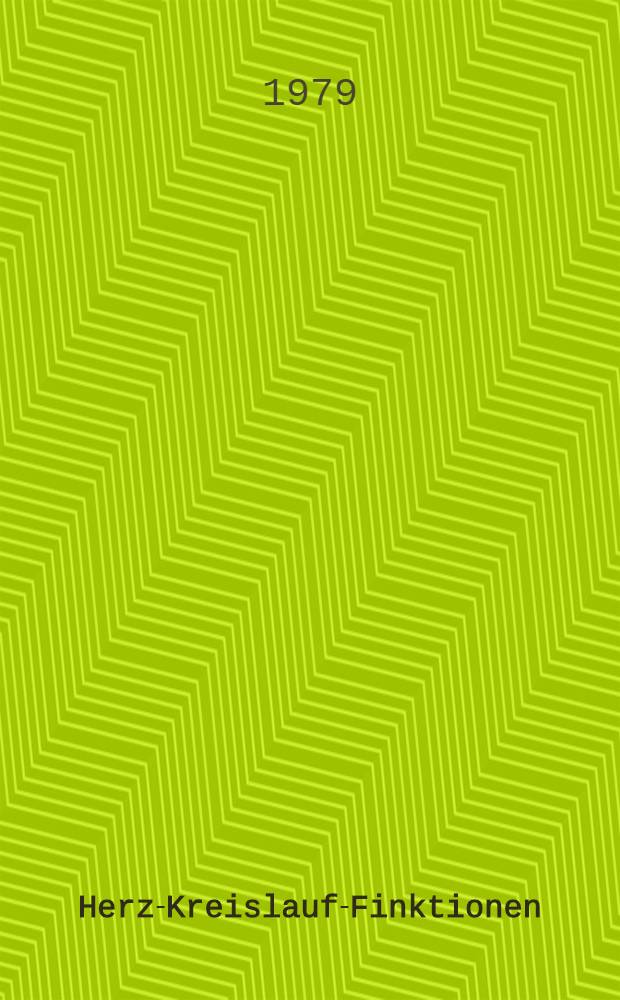 Herz-Kreislauf-Finktionen : Physiologie-Pathophysiologie-Funktionsdiagnostik : Niederdrucksystem, Regulation, Organkreisläufe, diagnostische Verfahren : Sammelband