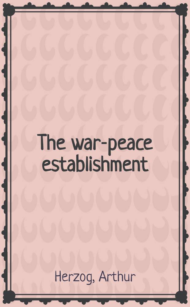 The war-peace establishment