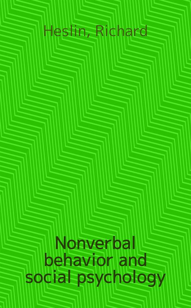 Nonverbal behavior and social psychology