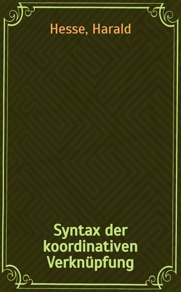 Syntax der koordinativen Verknüpfung