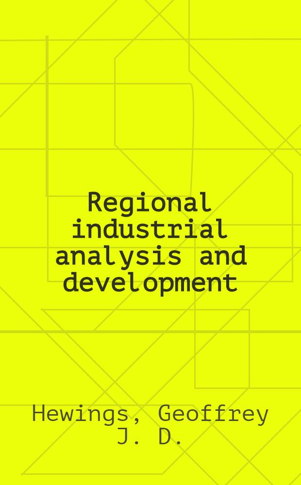 Regional industrial analysis and development