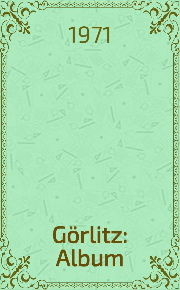 Görlitz : Album