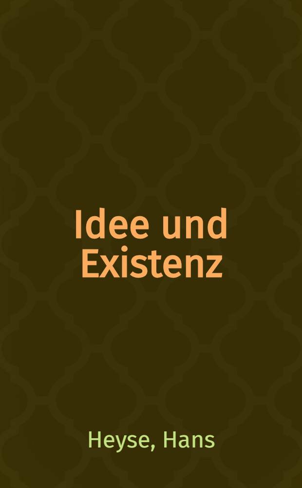 Idee und Existenz