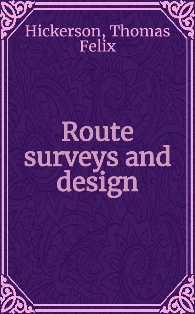 Route surveys and design