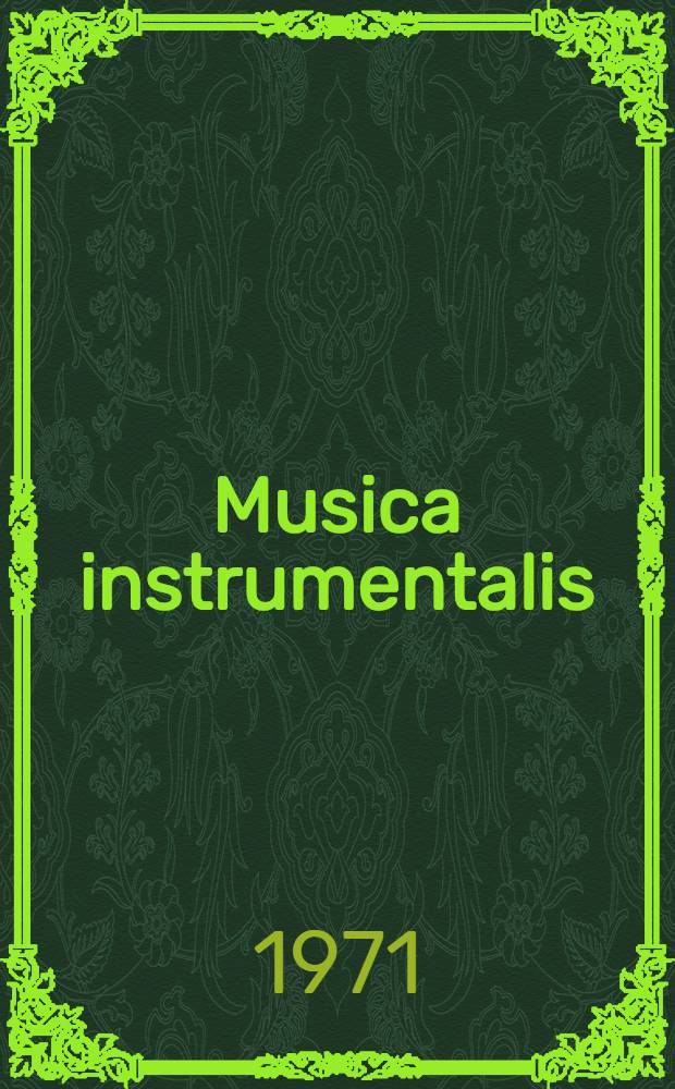 Musica instrumentalis : Studien zur Klassifikation des Musikinstrumentariums im Mittelalter
