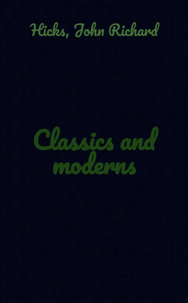 Classics and moderns