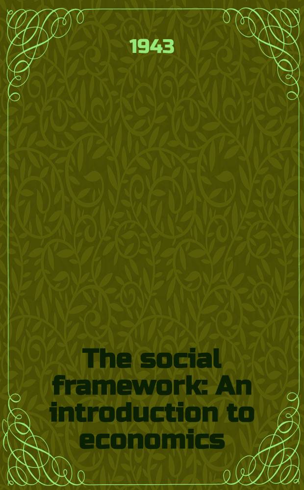 The social framework : An introduction to economics
