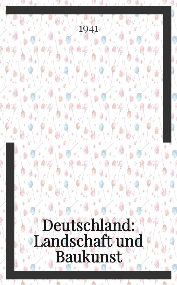 Deutschland : Landschaft und Baukunst : Album