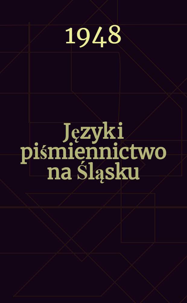 Język i piśmiennictwo na Śląsku