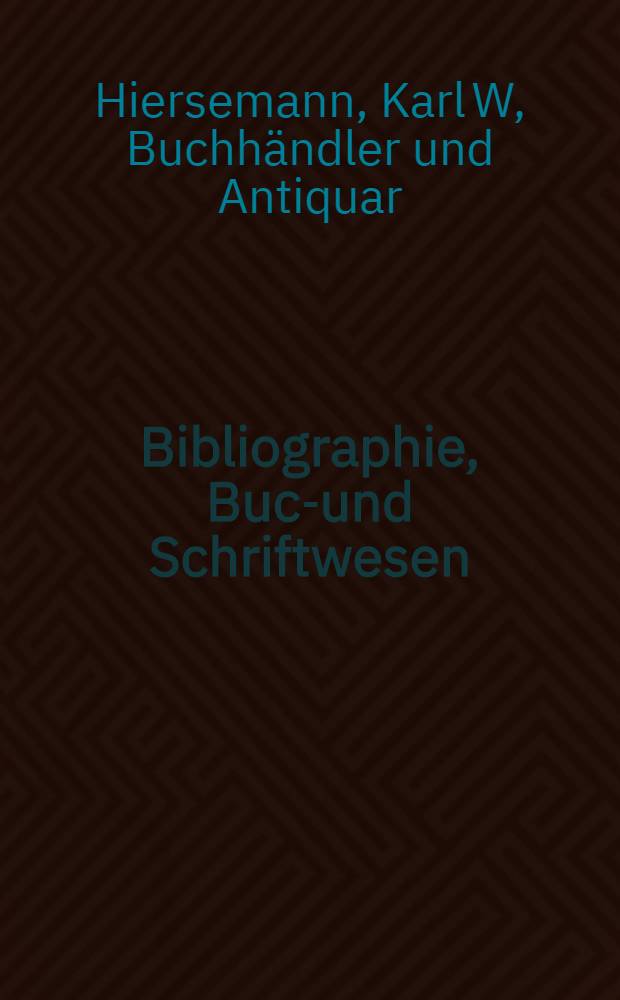Bibliographie, Buch- und Schriftwesen : Verlagskatalog